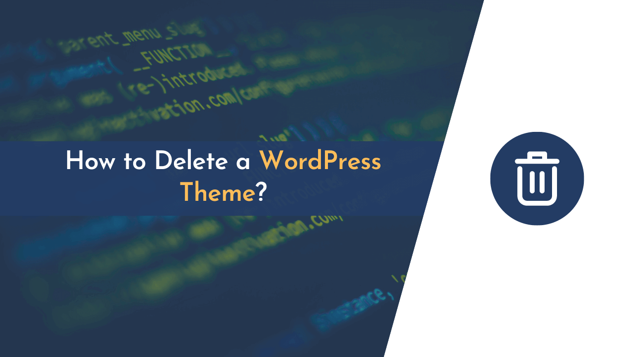 delete wordpress theme, deleting wordpress theme, theme delete in wordpress, wordpress delete theme