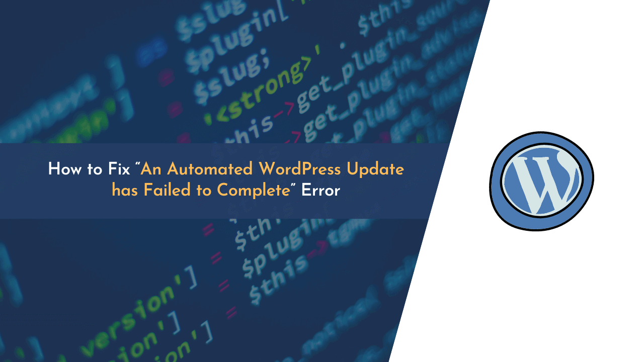 automated update has failed, wordpress automated update has failed